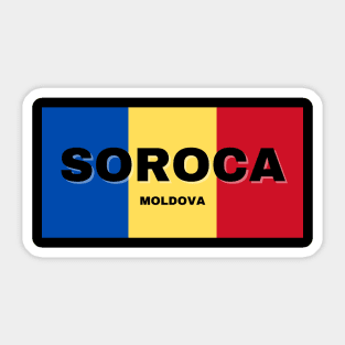 Soroca City in Moldovan Flag Colors Sticker